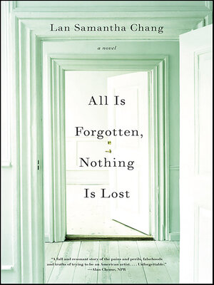 cover image of All Is Forgotten, Nothing Is Lost